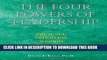 [PDF] The Four Powers Of Leadership: Presence Intention Wisdom Compassion Full Online