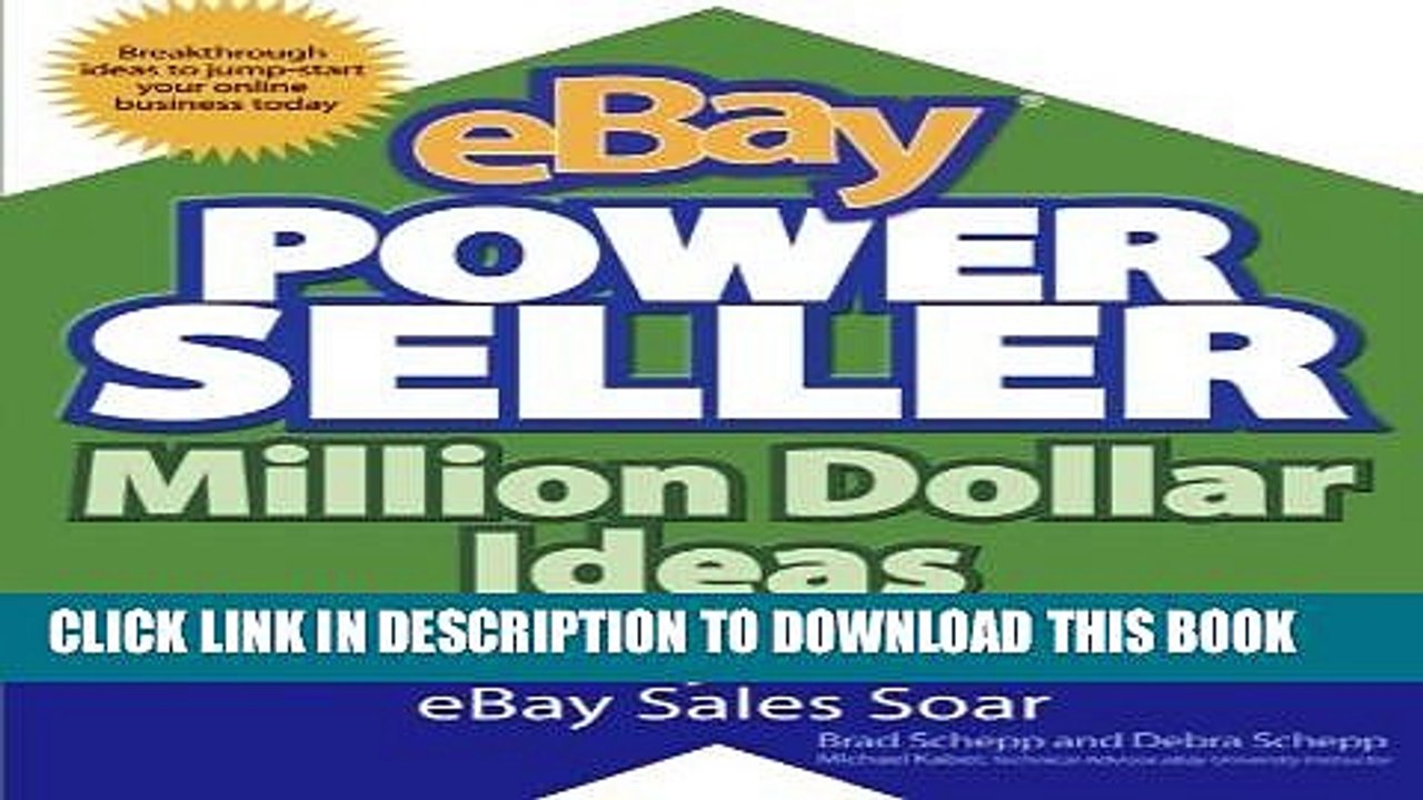 [PDF] eBay PowerSeller Million Dollar Ideas: Innovative Ways to Make Your EBay Sales Soar Popular