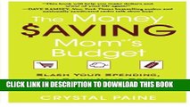 [PDF] The Money Saving Mom s Budget: Slash Your Spending, Pay Down Your Debt, Streamline Your