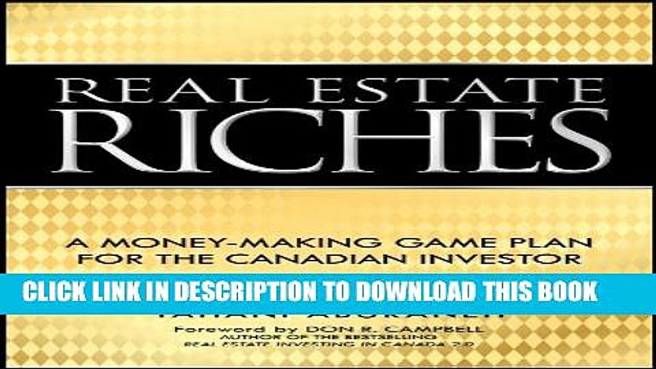 [PDF] Real Estate Riches: A Money-Making Game Plan for the Canadian Investor Popular Colection