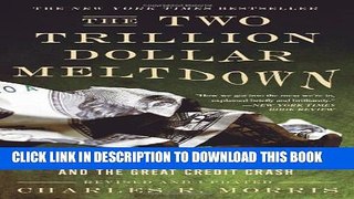 [PDF] The Two Trillion Dollar Meltdown: Easy Money, High Rollers, and the Great Credit Crash
