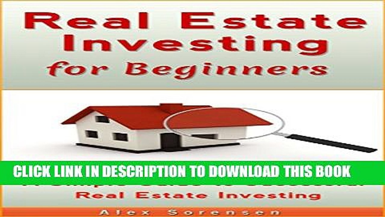 [PDF] Real Estate Investing for Beginners: A Simple Guide to Successful Real Estate Investing