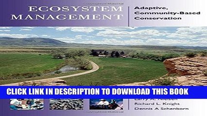 [PDF] Ecosystem Management: Adaptive, Community-Based Conservation Full Online