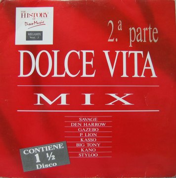 DOLCE VITA MIX 2ª Parte ,1988 , Tony Peret y Jose Mª Castells