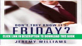 [PDF] Don t They Know it s Friday?: Cross Cultural Considerations for Business and Life in the