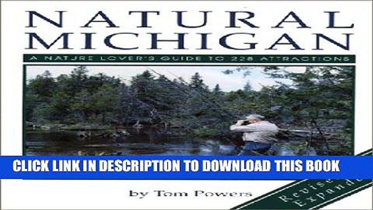 [PDF] Natural Michigan: A Nature Lover s Guide to 228 Attractions Full Colection