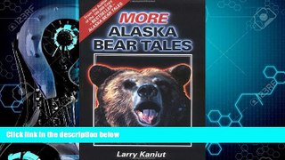Online eBook More Alaska Bear Tales