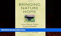 Popular Book Bringing Nature Home: How Native Plants Sustain Wildlife in Our Gardens