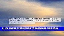 [PDF] Compassion and Emptiness in Early Buddhist Meditation Full Colection