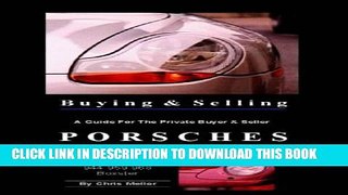 [PDF] Buying and Selling Porsches: An Illustrated Guide for the Private Buyer Popular Collection