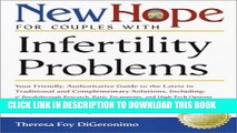 [PDF] New Hope for Couples with Infertility Problems: Your Friendly, Authoritative Guide to the