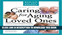 [PDF] Caring for Aging Loved Ones (FOTF Complete Guide) Popular Colection