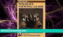 Choose Book Nevada Wildlife Viewing Guide (Wildlife Viewing Guides Series)