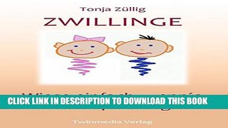 [PDF] Zwillinge. Wieso einfach, wenn s auch kompliziert geht (German Edition) Full Online