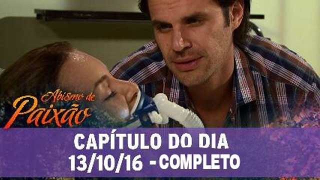 Abismo de Paixão - Capítulo 144 (13/10/16) - Completo - PALOMA DESCOBRE QUE RAMIRO É SEU PAI