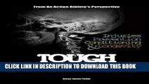 [PDF] Tough Like You: Injuries, Prevention, Conditioning   Longevityâ€”From An Action Athlete s