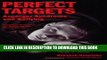 [Read PDF] Perfect Targets: Asperger Syndrome and Bullying--Practical Solutions for Surviving the