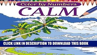 [PDF] Color By Numbers - Calm (Chartwell Coloring Books) Full Online
