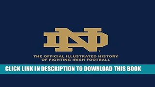 [PDF] Notre Dame: The Official Illustrated History of Fighting Irish Football Popular Online