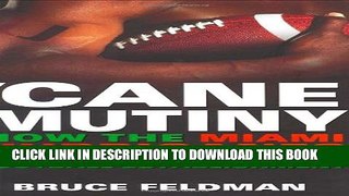 [PDF] Cane Mutiny: How the Miami Hurricanes Overturned the Football Establishment Full Collection