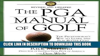 [PDF] The PGA Manual of Golf: The Professional s Way to Learn and Play Better Golf Full Colection