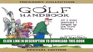 [PDF] A Golf Handbook Treasury Collection: All I Ever Learned I Forgot by the Third Fairway