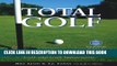 [PDF] Total Golf: The Most Comprehensive Guide to Golf and Golf Instruction Popular Collection