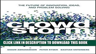 [PDF] Crowdstorm: The Future of Innovation, Ideas, and Problem Solving Full Colection