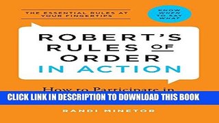 [PDF] Robert s Rules of Order in Action: How to Participate in Meetings with Confidence Popular