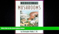 Enjoyed Read Medicinal Mushrooms: An Exploration of Tradition, Healing,   Culture (Herbs and