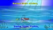 Swim Little Fishie ## English Rhyme - Famous Song For Nursery Kids