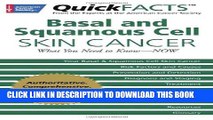 New Book QuickFACTS Basal and Squamous Cell Skin Cancer: What You Need to Know-NOW