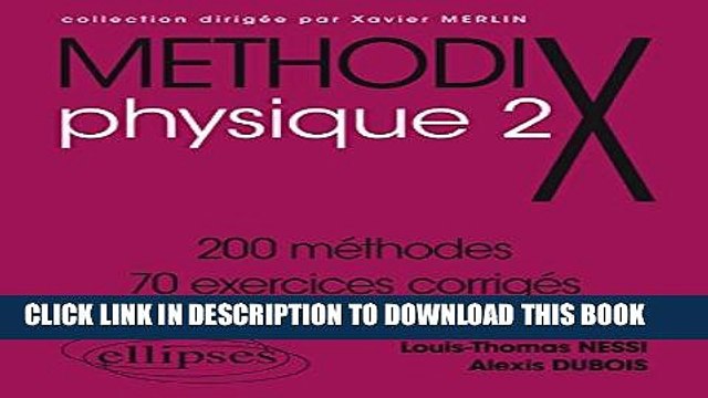 [PDF] Physique, tome 2 : 200 mÃ©thodes et 70 exercices corrigÃ©s Full Colection