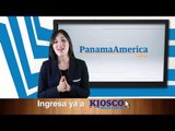 Avances de noticias Panamá América - Lunes 9 Septiembre