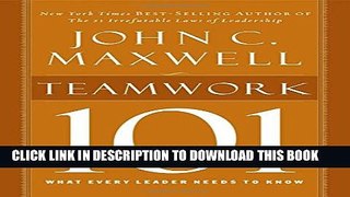 [PDF] Teamwork 101: What Every Leader Needs to Know (101 (Thomas Nelson)) Popular Online