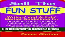 [PDF] Sell the Fun Stuff: Writers  and Artists  Market Guidelines for Greeting Cards, Posters,