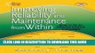 [PDF] Improving Reliability   Maintenance from Within: How to be an Effective Internal Consultant