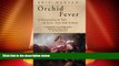 Deals in Books  Orchid fever: a horticultural tale of love, lust and lunacy  READ PDF Online Ebooks