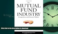 FAVORIT BOOK The Mutual Fund Industry: Competition and Investor Welfare (Columbia Business School