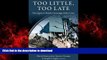 FAVORIT BOOK Too Little, Too Late: The Quest to Resolve Sovereign Debt Crises (Initiative for