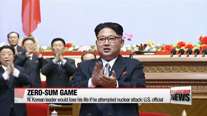 N. Korean leader would lose his life if he attempted nuclear attack: U.S. official