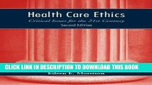 [PDF] Health Care Ethics: Critical Issues For The 21St Century Full Online