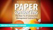 GET PDF  Paper Contracting: The How-To of Construction Management Contracting  PDF ONLINE