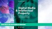 FAVORITE BOOK  Digital Media   Intellectual Property: Management of Rights and Consumer