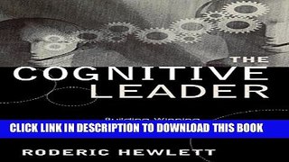 [PDF] The Cognitive Leader: Building Winning Organizations through Knowledge Leadership Popular