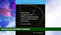 GET PDF  Practical Guide to the NEC3 Engineering and Construction Contract FULL ONLINE