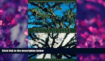 eBook Download Nature, Culture, and Big Old Trees: Live Oaks and Ceibas in the Landscapes of