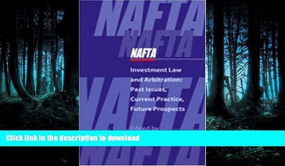 FAVORIT BOOK Nafta Investment Law and Arbitration: Past Issues, Current Practice, Future Prospects