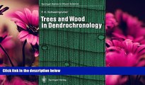 Online eBook Trees and Wood in Dendrochronology: Morphological, Anatomical, and Tree-Ring