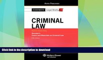 READ  Casenote Legal Briefs: Criminal Law: Keyed to Dressler, 5th Ed. FULL ONLINE